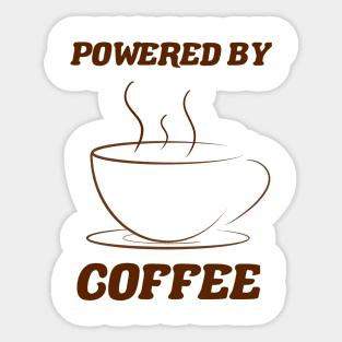 funny coffee lover powered by coffee funny coffee lover gift Sticker